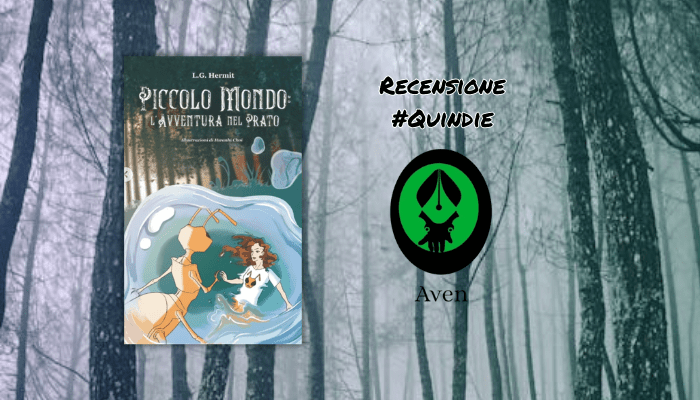 “Piccolo Mondo” di Laurin Nobilis: recensione di Aven – Il Labirinto di Parole #14